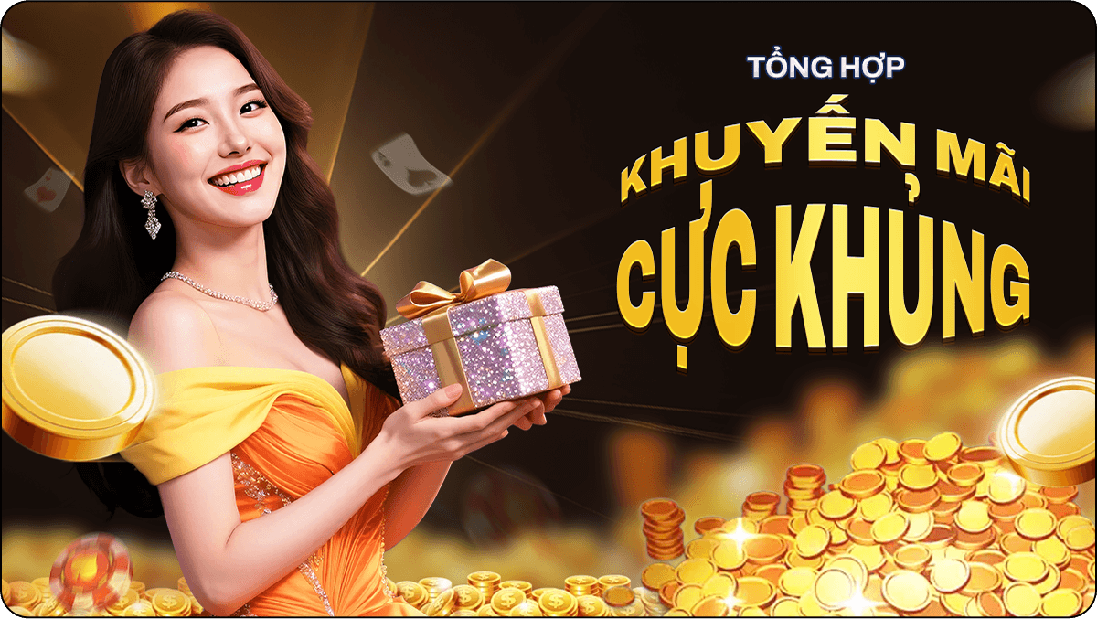 Tổng hợp các ưu đãi khủng dành cho cược thủ
